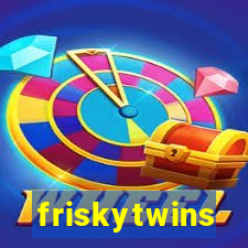 friskytwins