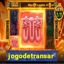 jogodetransar