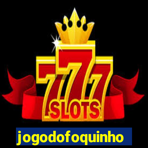 jogodofoquinho