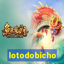 lotodobicho