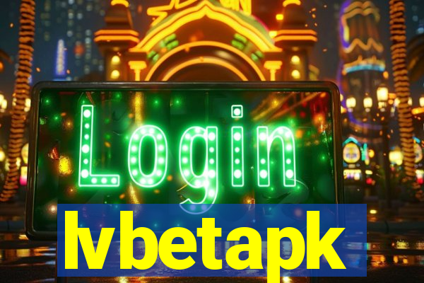 lvbetapk