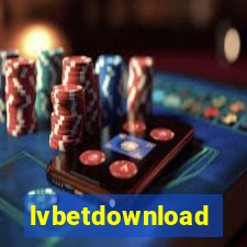 lvbetdownload