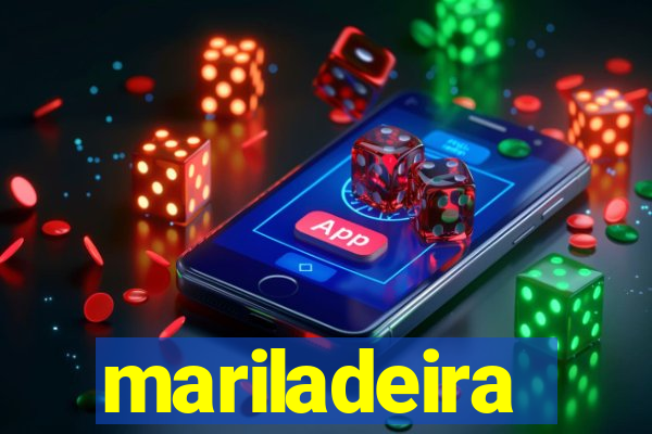 mariladeira