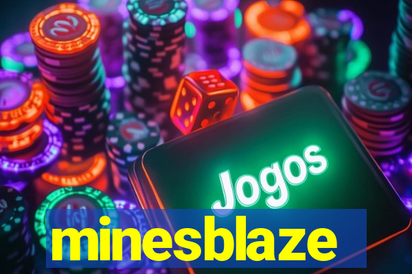 minesblaze