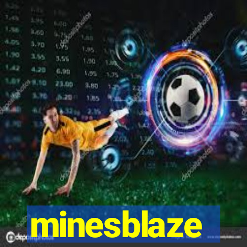 minesblaze