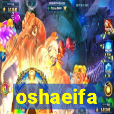 oshaeifa