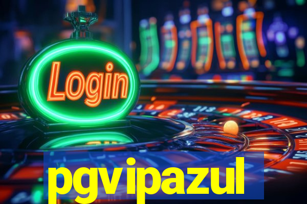 pgvipazul