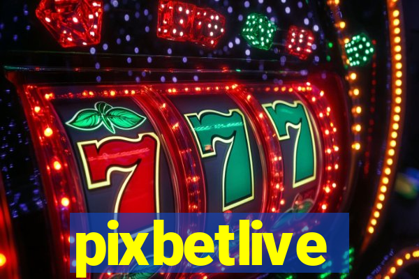 pixbetlive