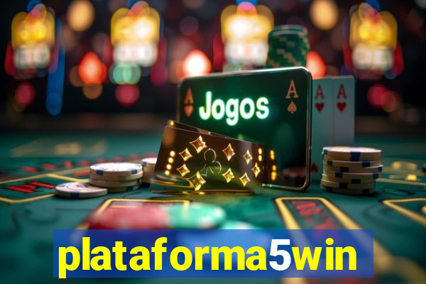 plataforma5win