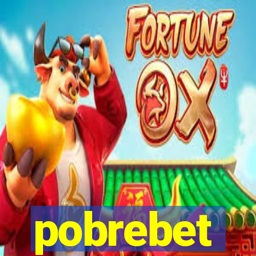 pobrebet