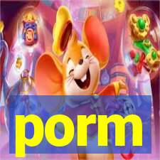 porm