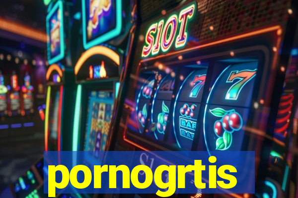 pornogrtis