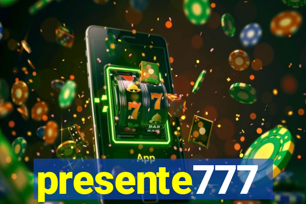 presente777