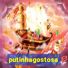 putinhagostosa