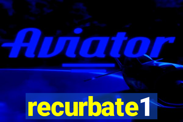 recurbate1