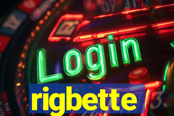 rigbette