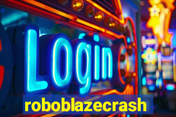 roboblazecrash