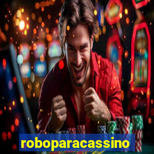 roboparacassino