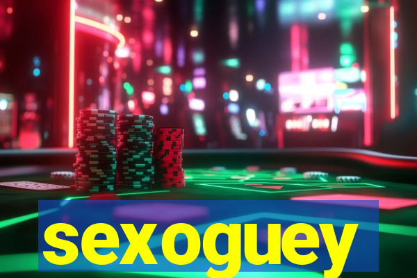 sexoguey