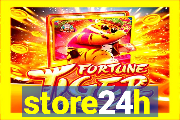 store24h