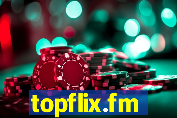 topflix.fm