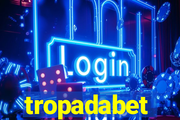 tropadabet