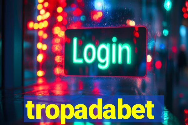 tropadabet