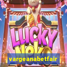 vargeanabetfair