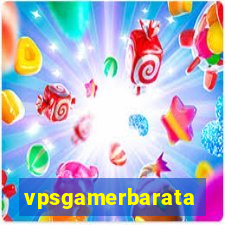 vpsgamerbarata