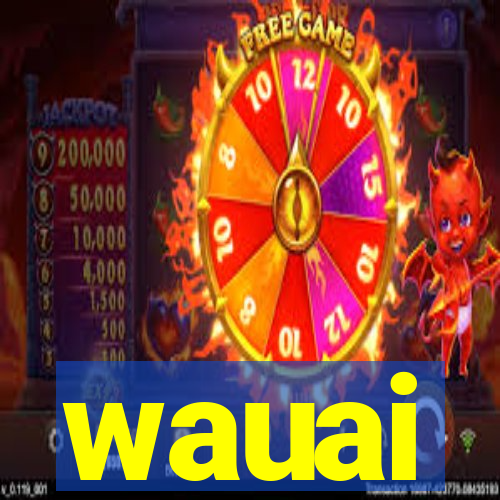 wauai