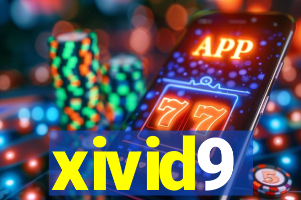 xivid9