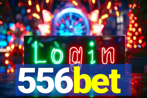 556bet