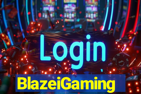 BlazeiGaming