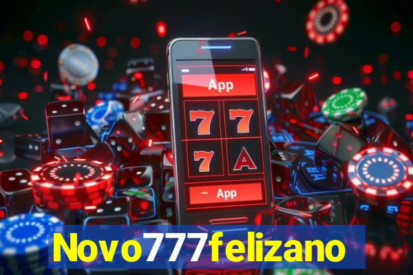 Novo777felizano