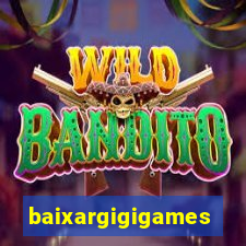 baixargigigames