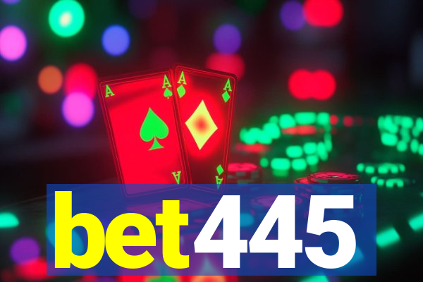 bet445