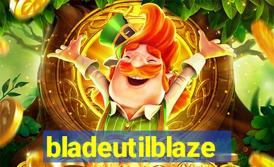 bladeutilblaze