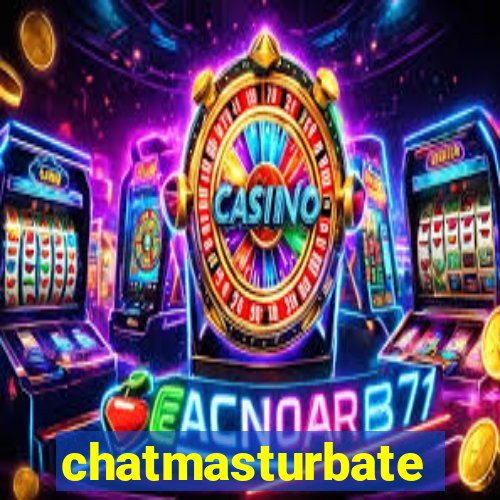 chatmasturbate