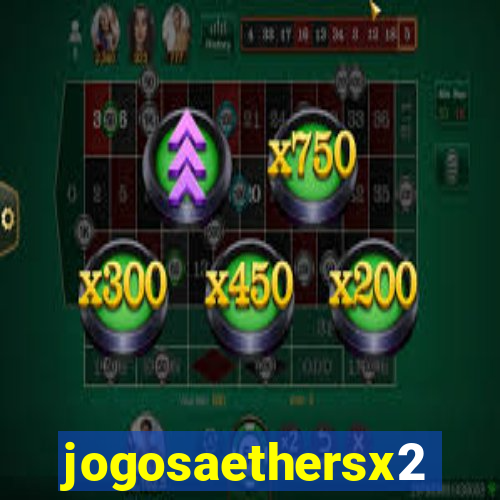 jogosaethersx2