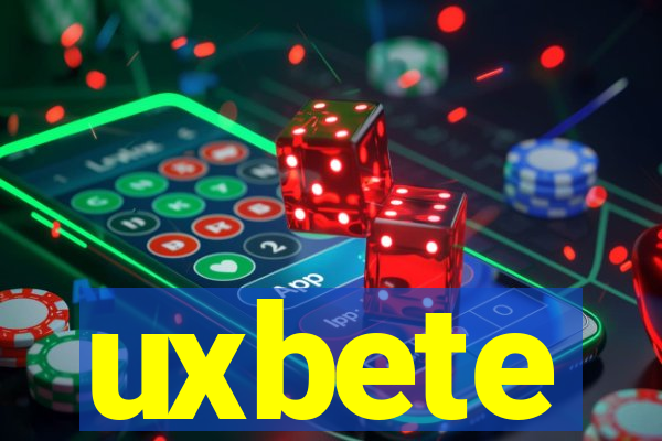 uxbete