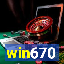 win670