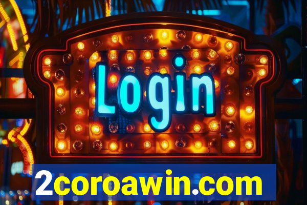 2coroawin.com