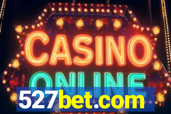 527bet.com