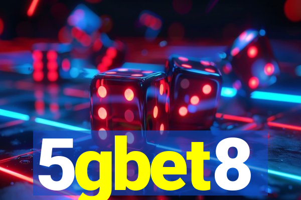 5gbet8