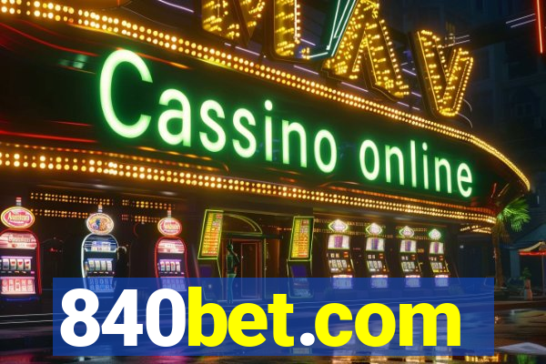 840bet.com