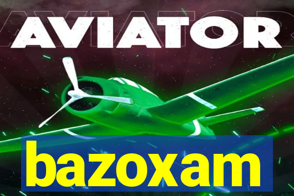 bazoxam