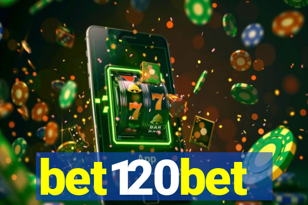 bet120bet