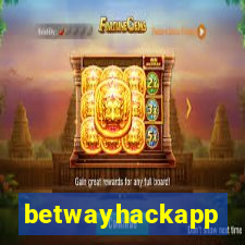 betwayhackapp