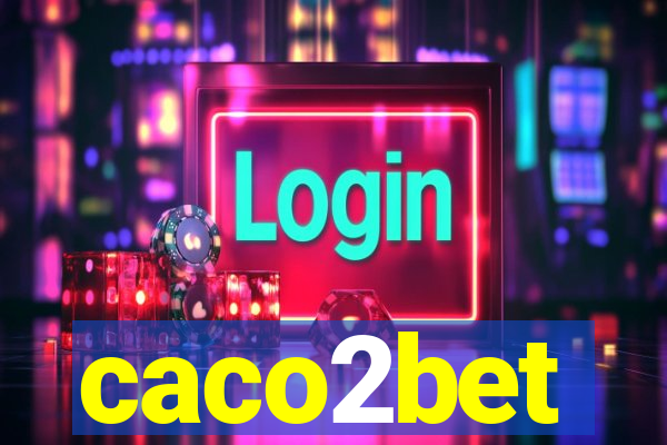 caco2bet