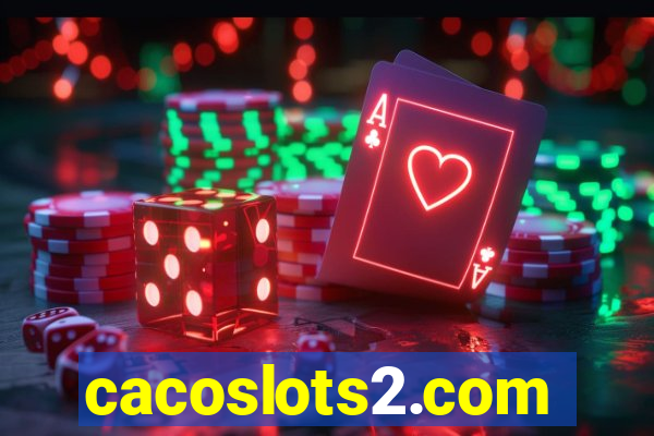 cacoslots2.com